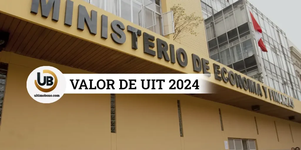 Valor de la Uit 2024 Ministerio de Economía y Finanzas