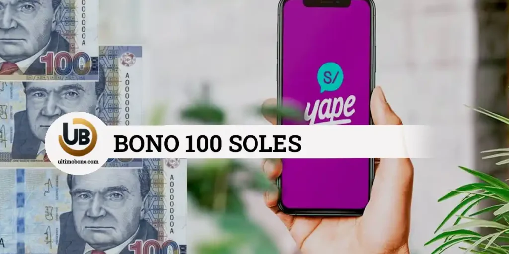 Bono Yape 100 soles 2024