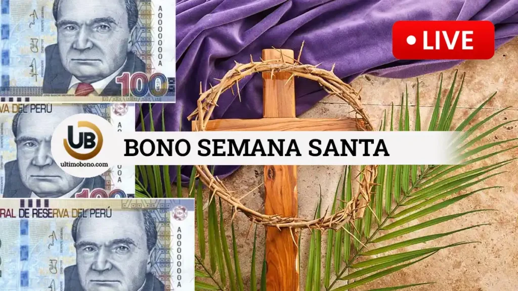 Bono semana santa 2024, requisitos