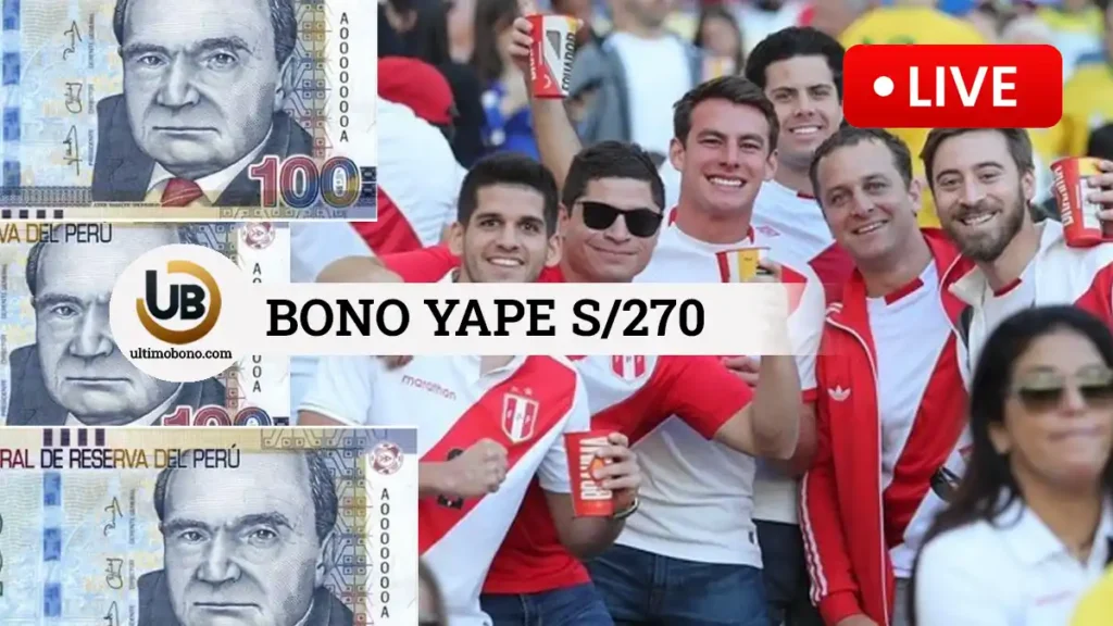 Bono 270 soles con Yape 2024