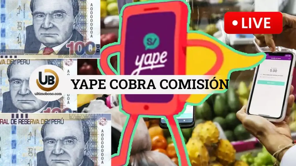 Yape cobra comisión 2024