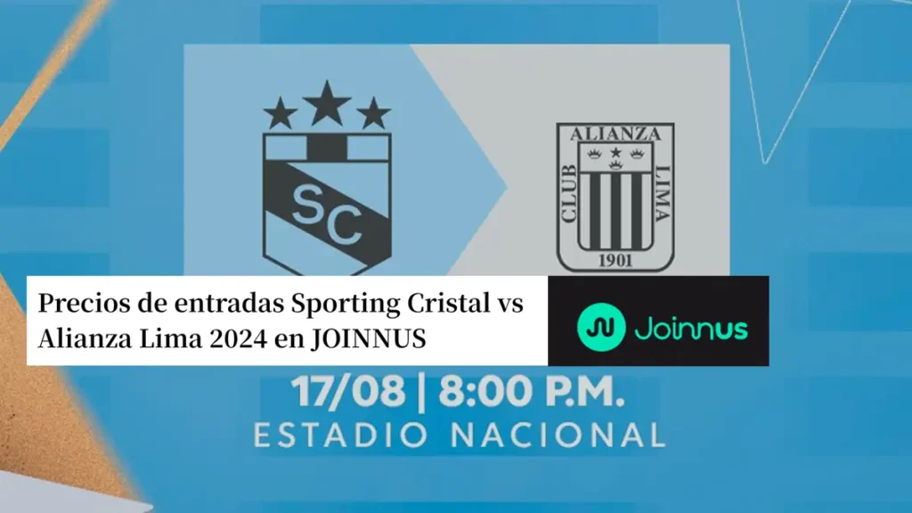 Entradas Sporting Cristal vs Alianza Lima 2024 Joinnus