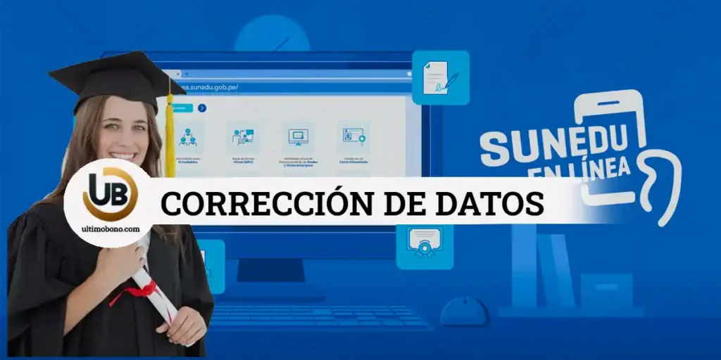 Corrección de datos en Sunedu