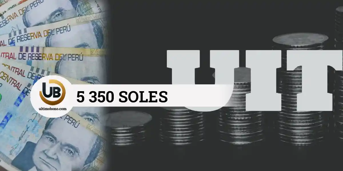 Valor de la UIT 2025 es de 5 350 soles